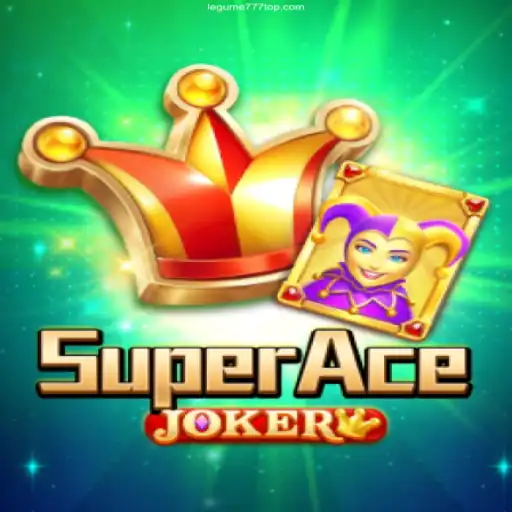 Discover Thrilling Adventures with SuperAceJoker at Legume777
